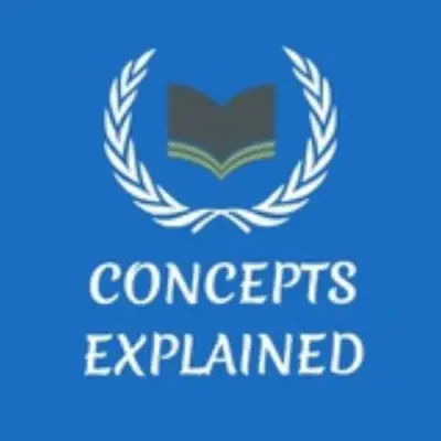 CONCEPTS EXPLAINED
