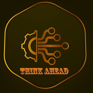 Think Ahead