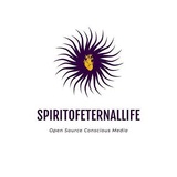 Spiritofeternallife : Open Source Conscious Media
