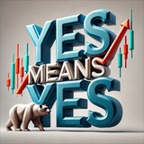 Yes MEANS Yes