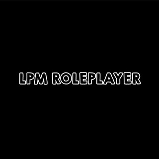 LPM ROLEPLAYER